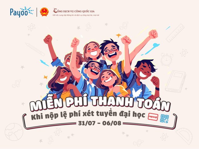 Miễn phí thanh toán lệ phí xét tuyển đại học cùng Payoo