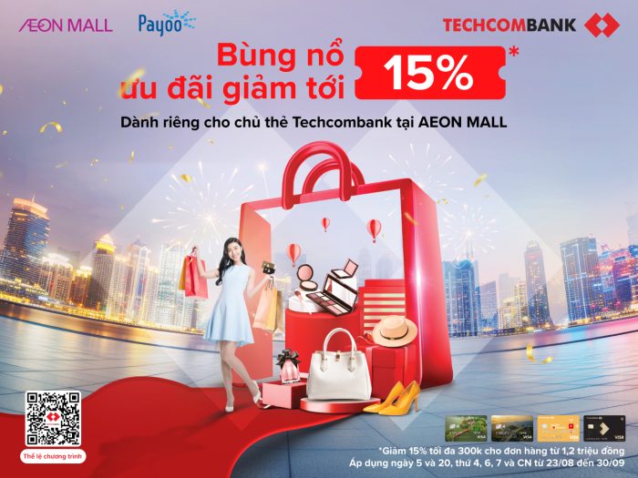 Mua thoải mái, sắm không ngại, với ưu đãi 15% tại Aeon Mall