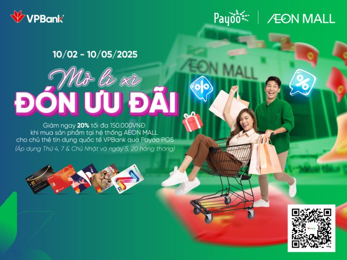 Năm mới an khang, VPBank trao ưu đãi ngập tràn tại AEON MALL