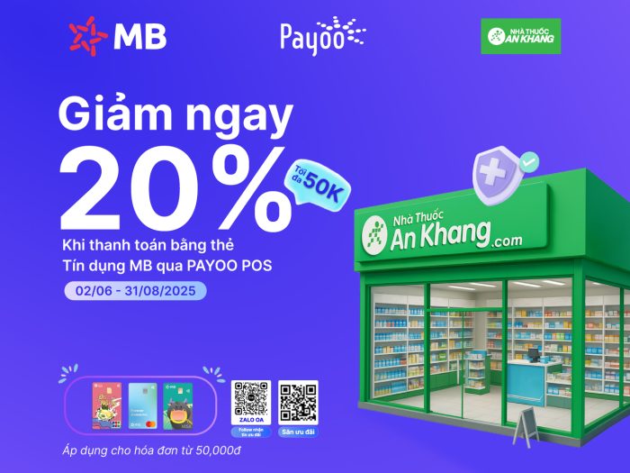 Giảm ngay 20% khi thanh toán bằng thẻ tín dụng MB tại Nhà thuốc An Khang