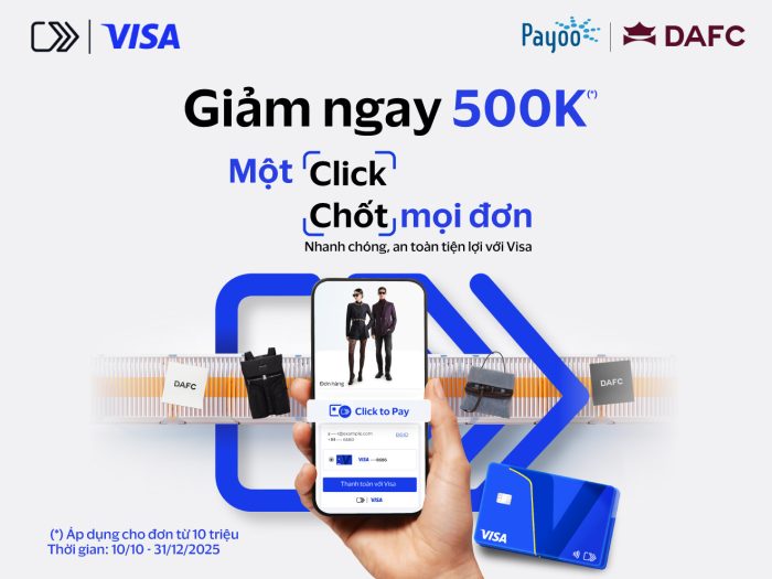 Nâng cấp tủ đồ hiệu nhờ ưu đãi từ Click to Pay | Visa tại DAFC
